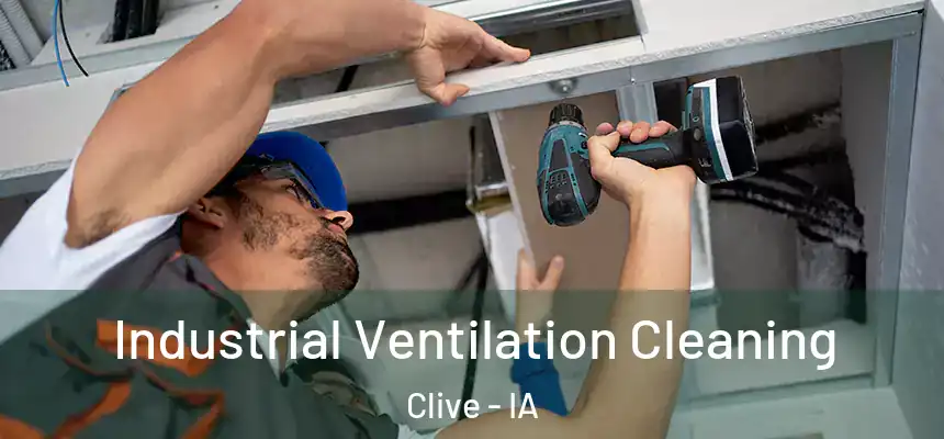  Industrial Ventilation Cleaning Clive - IA