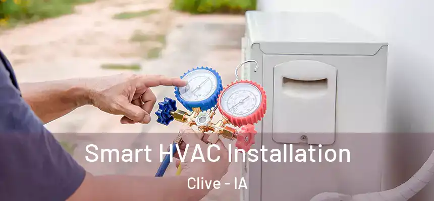  Smart HVAC Installation Clive - IA