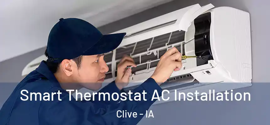  Smart Thermostat AC Installation Clive - IA